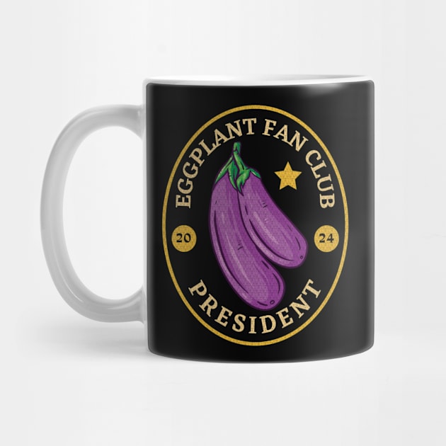 Eggplant Fan Club President by DesignArchitect